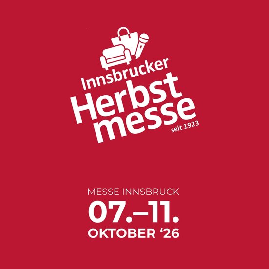 Innsbrucker Herbstmesse 2026 | © Congress Messe Innsbruck Innsbrucker Herbstmesse 2026 | © Congress Messe Innsbruck